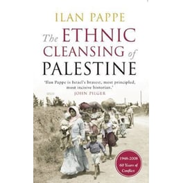 Ethnic Cleansing of Palestine