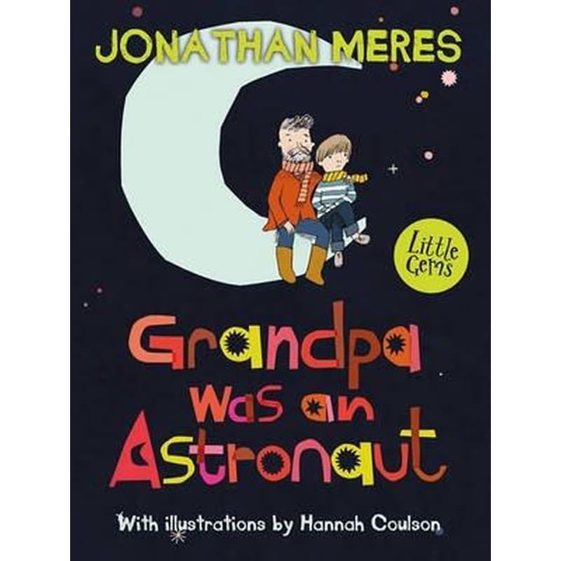 Grandpa Was an Astronaut