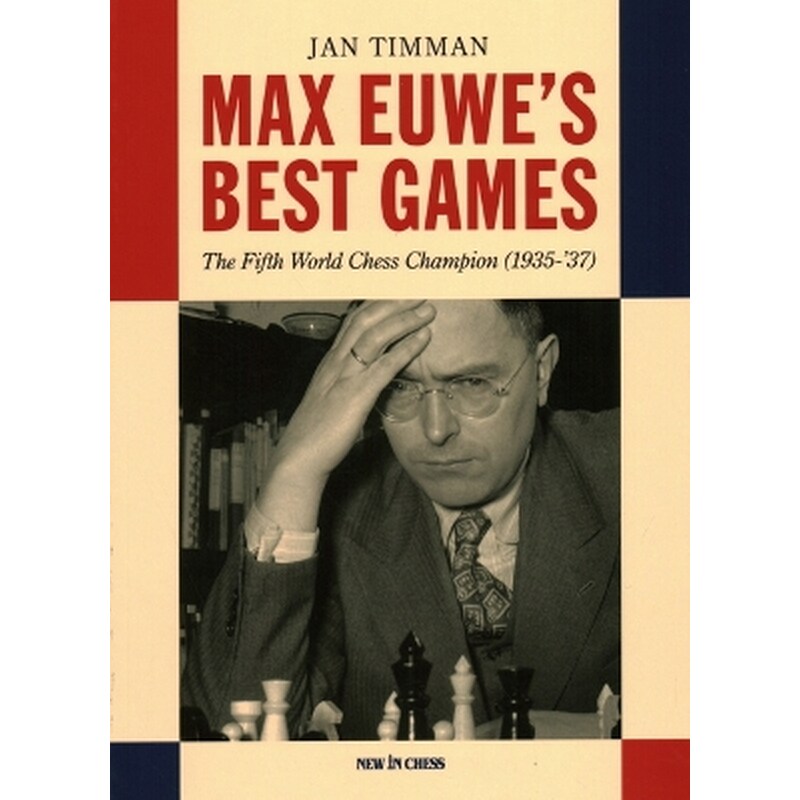 Max Euwes Best Games