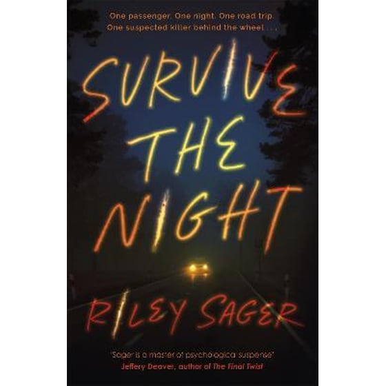 Survive the Night : TikTok made me buy it! A twisty, spine-chilling thriller from the international bestseller image 0