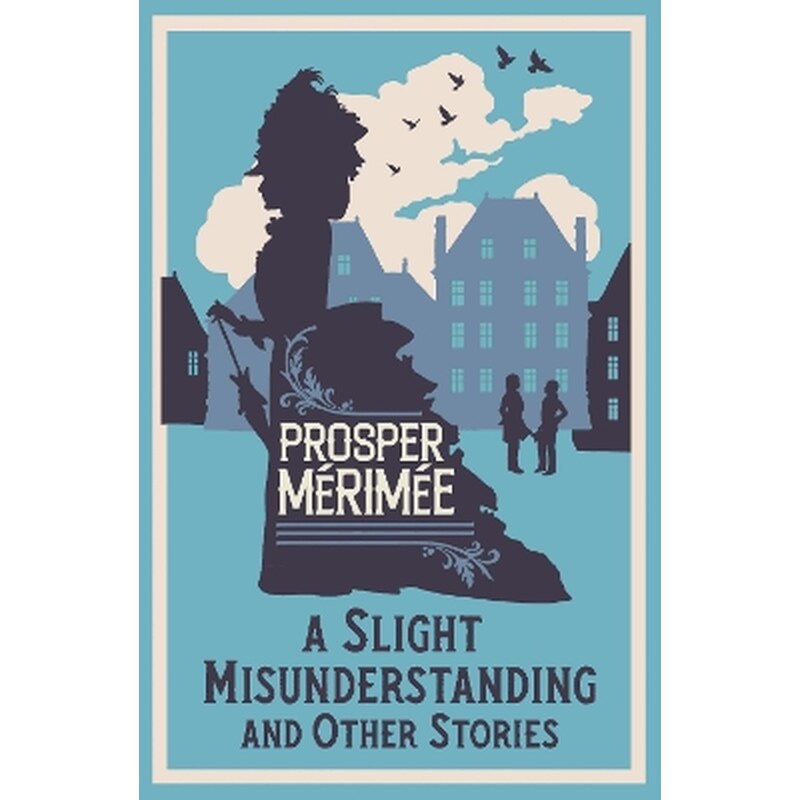 A Slight Misunderstanding and Other Stories