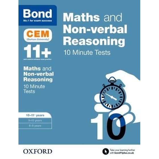 Bond 11+: Maths & Non-verbal reasoning: CEM 10 Minute Tests: Ready for the 2024 exam image 0