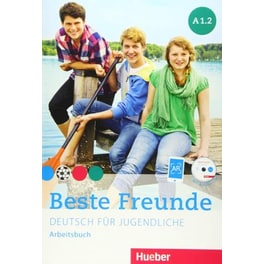 Beste Freunde : Arbeitsbuch A1.2 mit CD