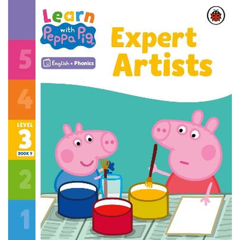 Learn with Peppa Phonics Level 3 Book 9 - Expert Artists (Phonics Reader)