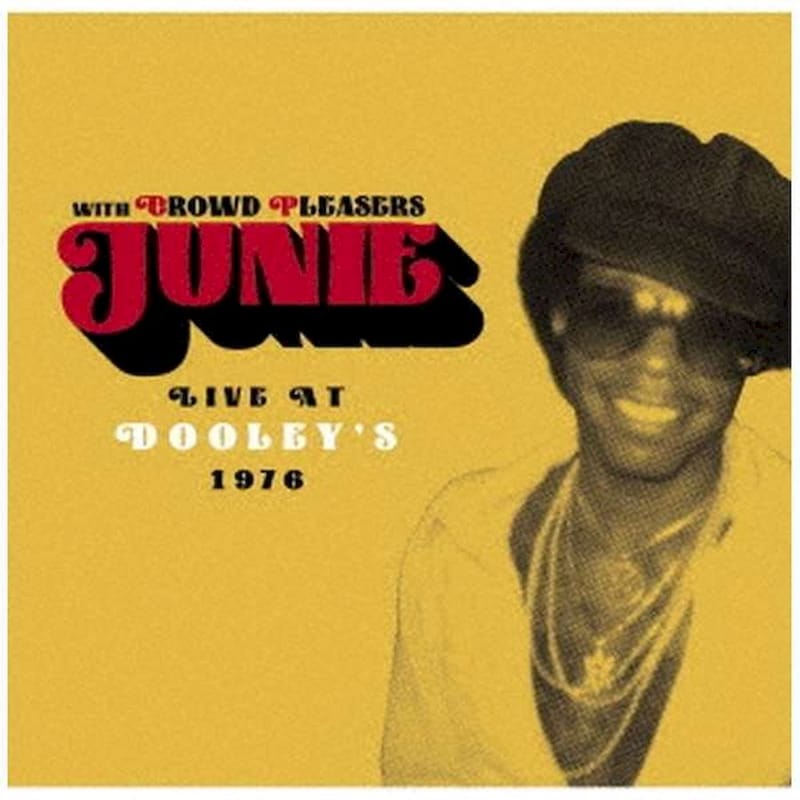 Junie Live At Dooleys, 1975