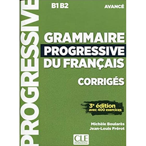 Grammaire progressive du français niveau avancé corrigés + appli 3ed (French Edition) image 0