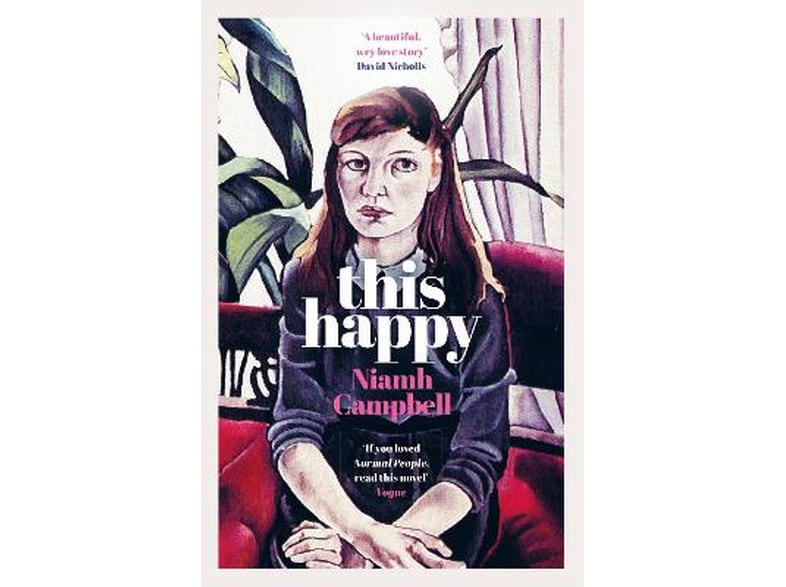 This Happy - Shortlisted for the An Post Irish Book Awards 2020