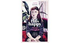 This Happy : Shortlisted for the An Post Irish Book Awards 2020