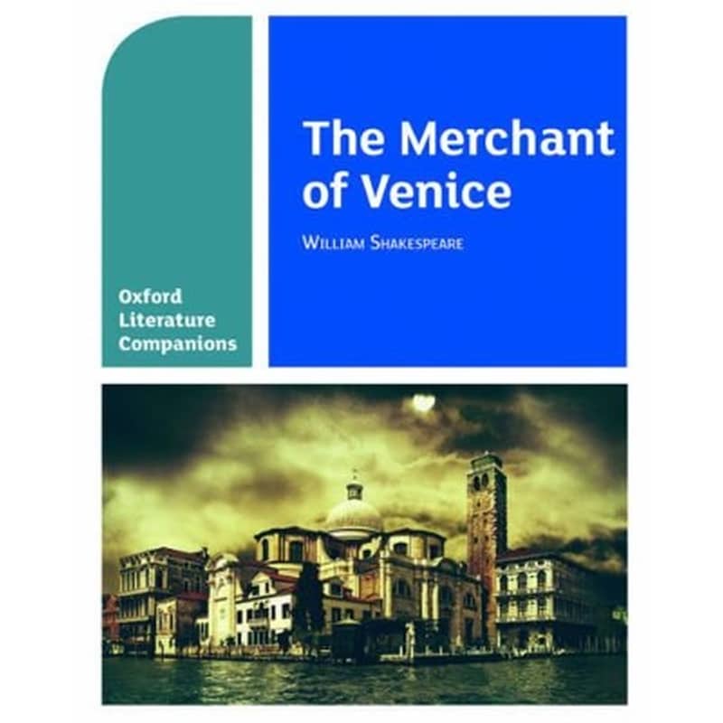 Oxford Literature Companions: The Merchant of Venice