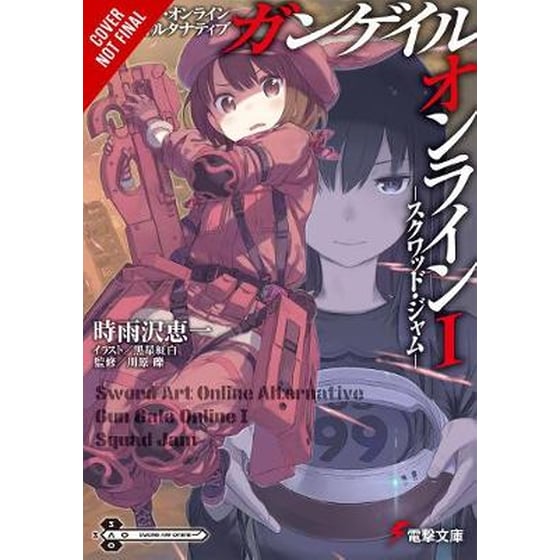 Sword Art Online Alternative Gun Gale Online, Vol. 1 (light novel) image 0