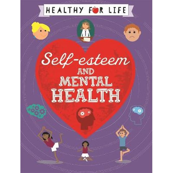 Healthy for Life: Self-esteem and Mental Health image 0