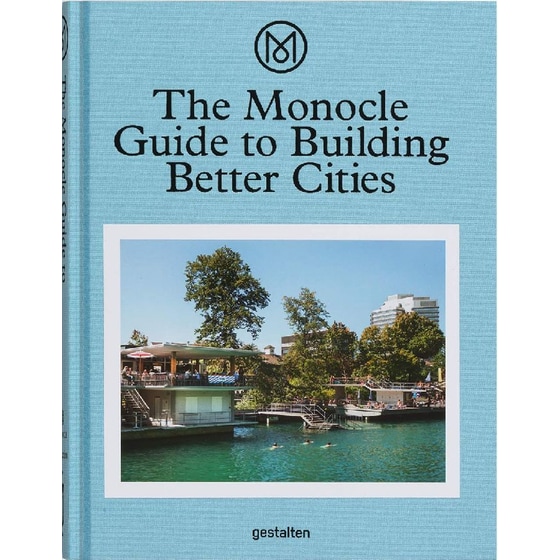 The Monocle Guide to Building Better Cities image 0
