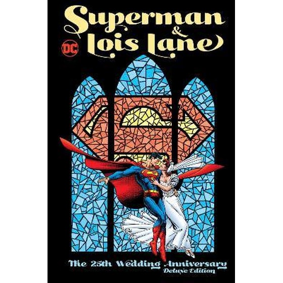 Superman & Lois Lane: The 25th Wedding Anniversary Deluxe Edition image 0