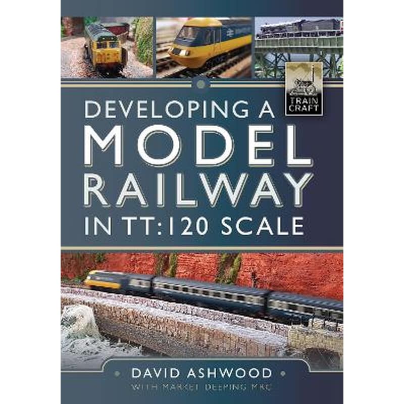 Developing a Model Railway in TT:120 Scale