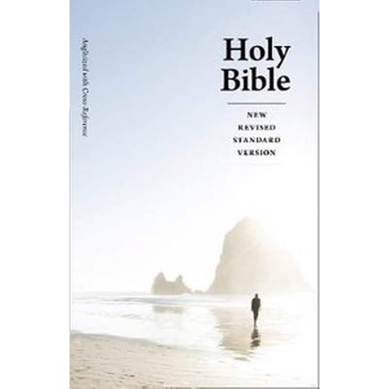 Holy Bible: New Revised Standard Version (NRSV) Anglicized Cross-Reference edition