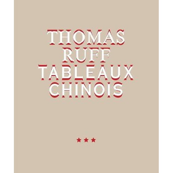 Thomas Ruff. Tableaux Chinois image 0