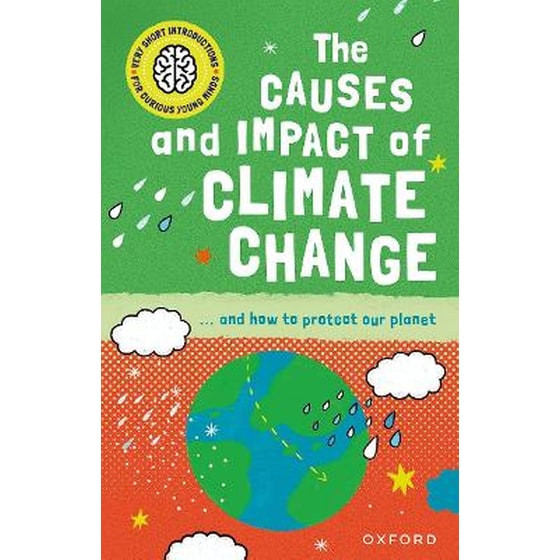 Very Short Introduction for Curious Young Minds: The Causes and Impact of Climate Change image 0