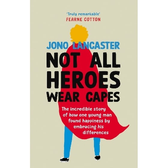 Not All Heroes Wear Capes image 0