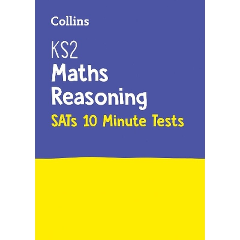 KS2 Maths Reasoning SATs 10-Minute Tests