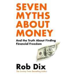 Seven Myths About Money