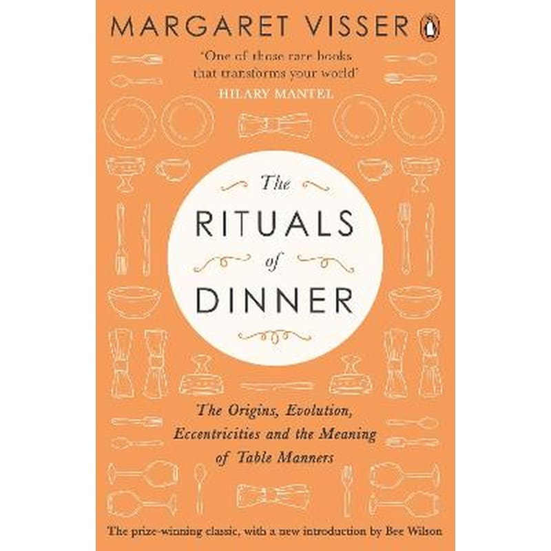 The Rituals of Dinner