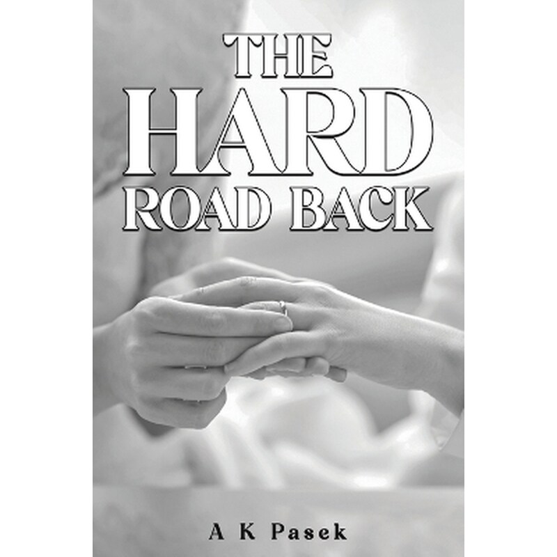 The Hard Road Back