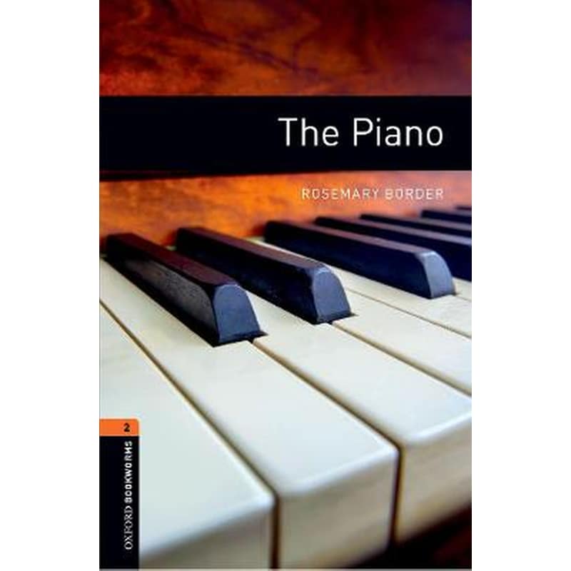 Oxford Bookworms Library: Level 2:: The Piano