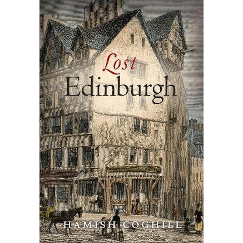 Lost Edinburgh