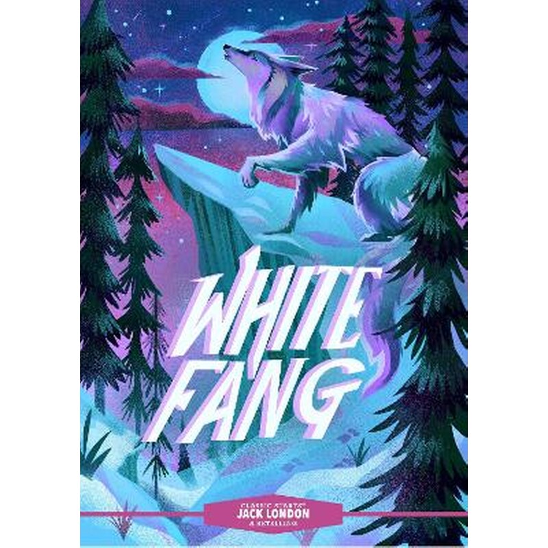 Classic Starts®: White Fang
