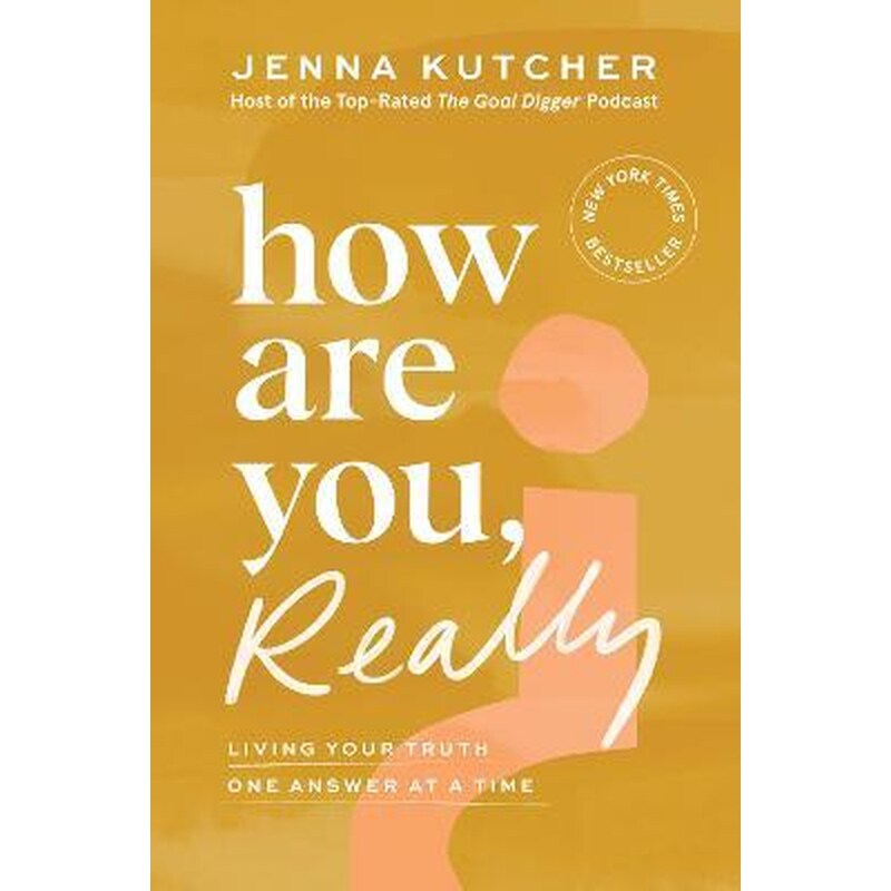 How Are You, Really? : Living Your Truth One Answer at a Time