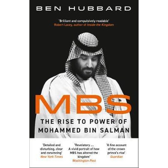 MBS : The Rise to Power of Mohammed Bin Salman image 0