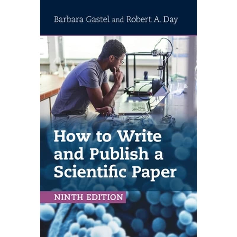 How to Write and Publish a Scientific Paper