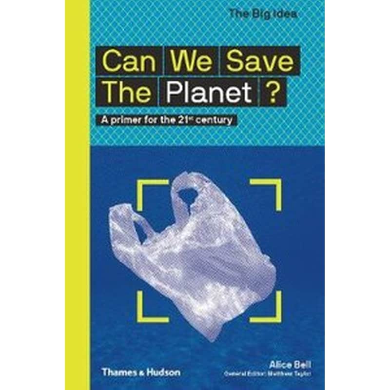 Can We Save The Planet?