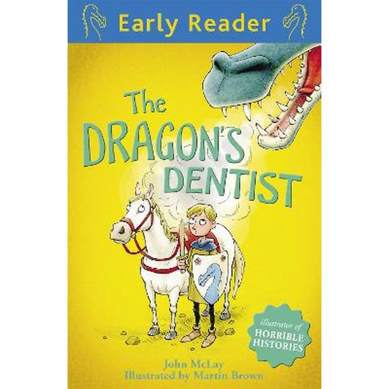 The Early Reader- The Dragons Dentist