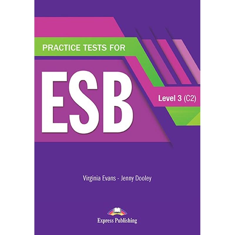 Practice Test for ESB Level 3 C2 Teacher s Book