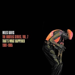 The Bootleg Series, Vol.7: That's What Happened 1