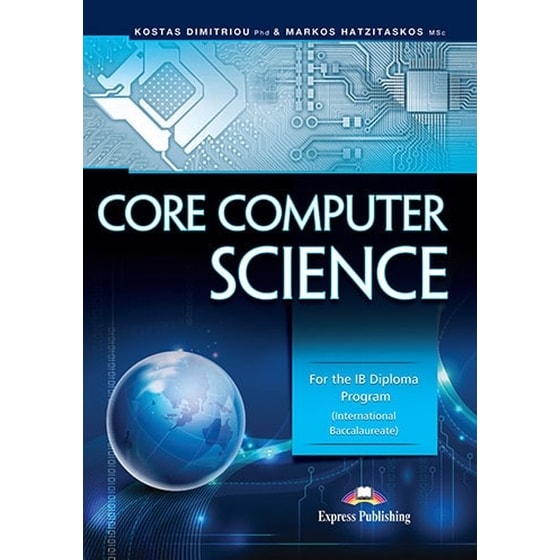 Core Computer Science- For the Ib Diploma Program image 0