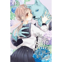 With You, Our Love Will Make It Through, Vol. 2