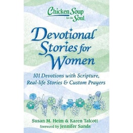 Chicken Soup for the Soul: Devotional Stories for Women