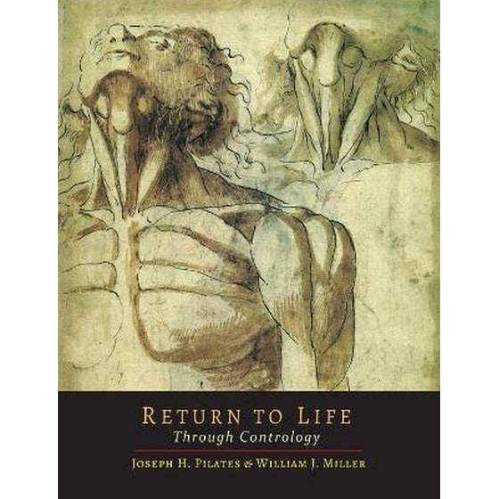 Return to Life Through Contrology image 0