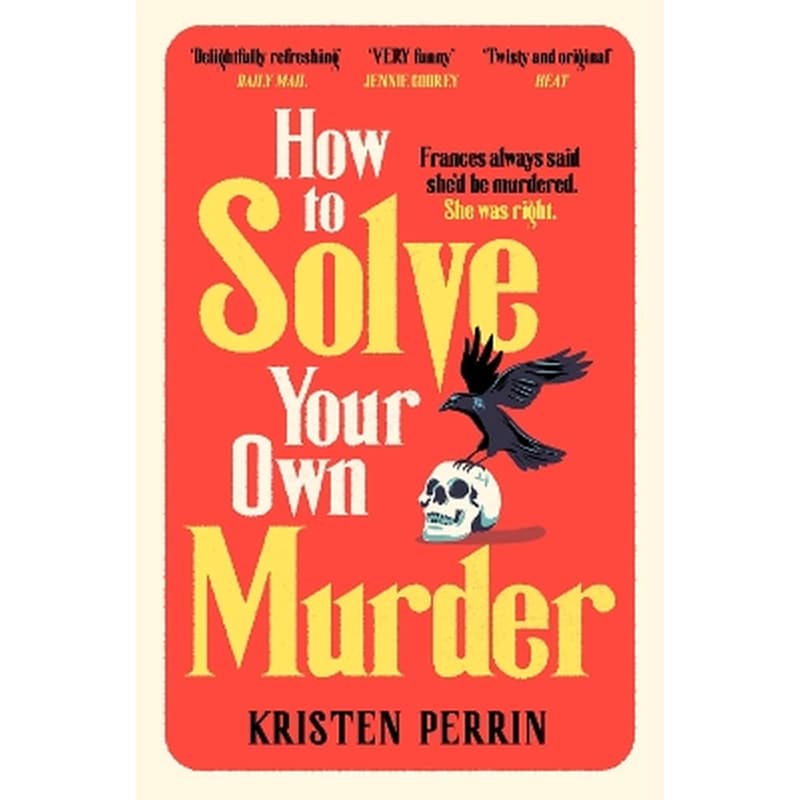 How To Solve Your Own Murder