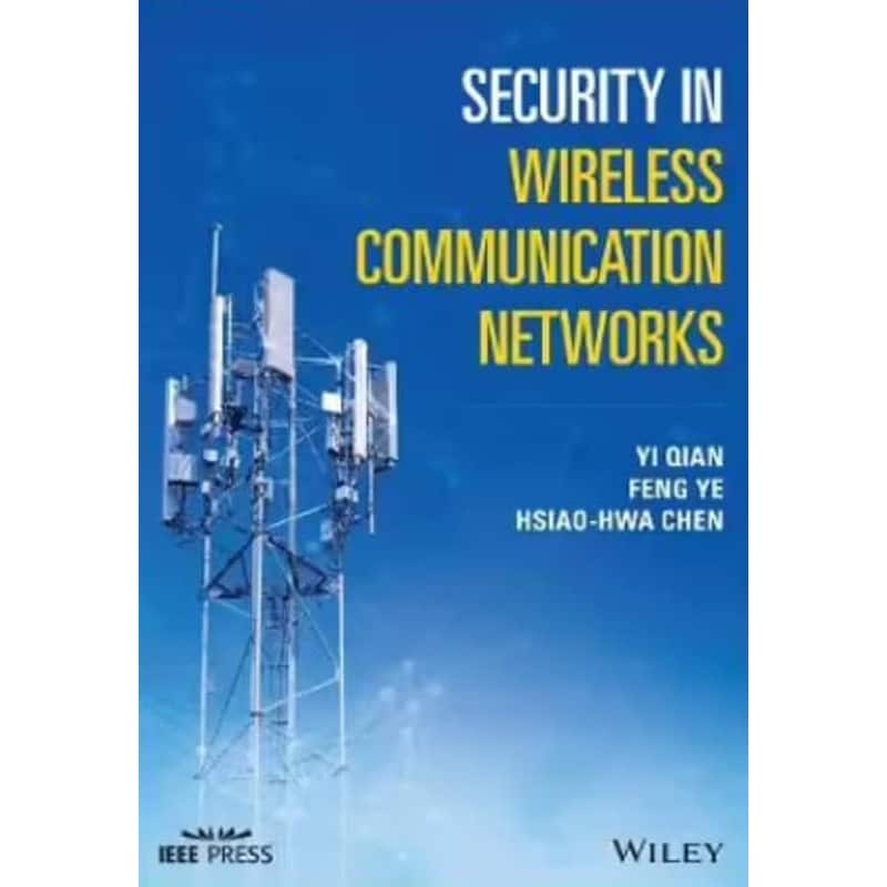 Security in Wireless Communication Networks