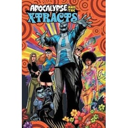 Age Of X-man: Apocalypse & The X-tracts