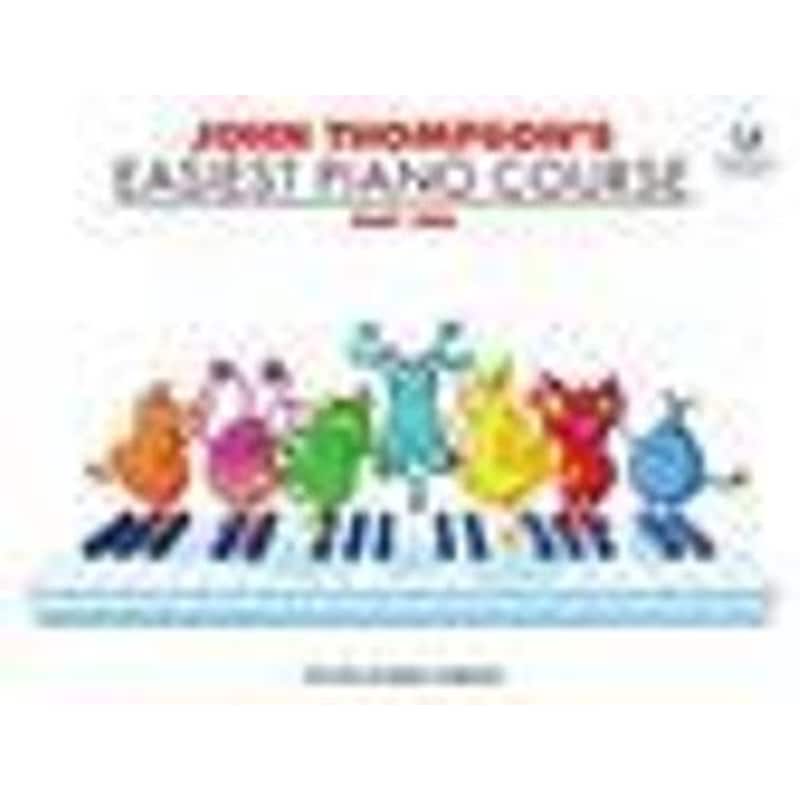 John Thompsons Easiest Piano Course