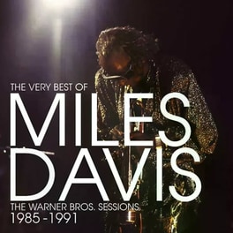 Miles Davis - The Very Best of the Warner Bros. Sessions 1985-1991