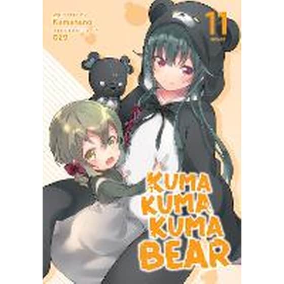 Kuma Kuma Kuma Bear (Light Novel), Vol. 11 image 0