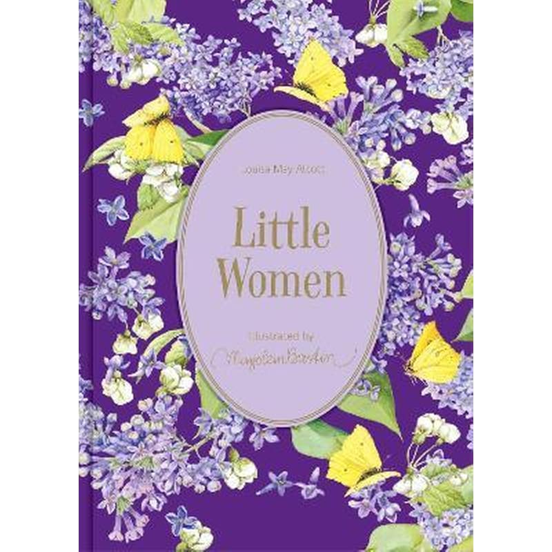 Little Women : Illustrations by Marjolein Bastin