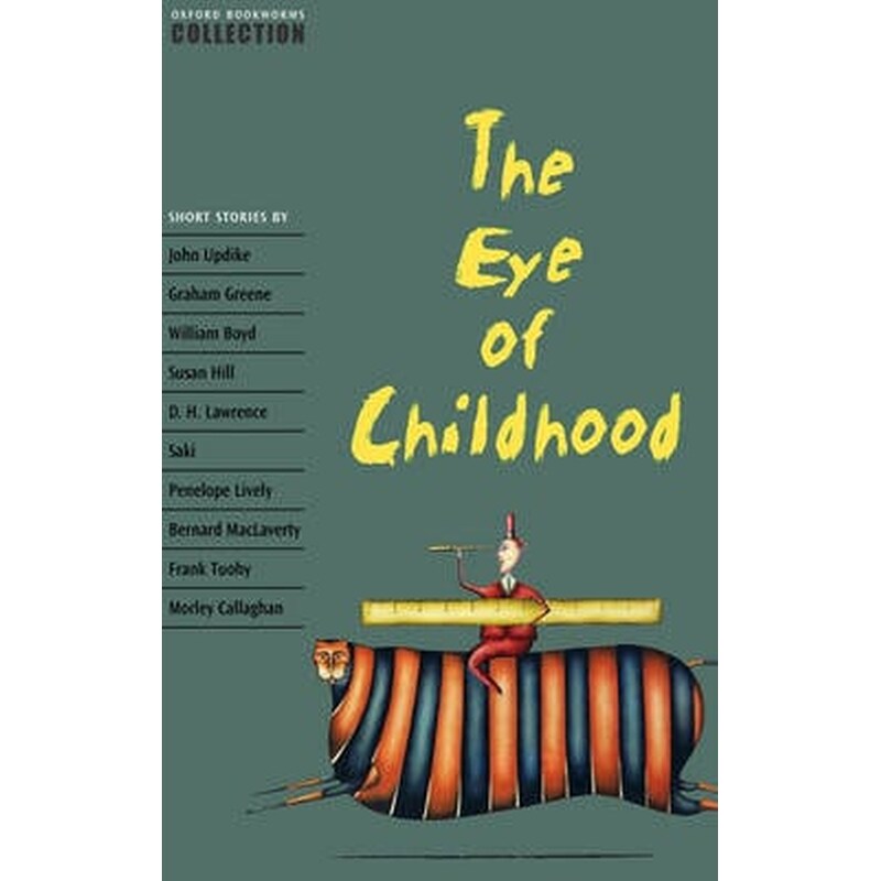 Oxford Bookworms Collection: The Eye of Childhood