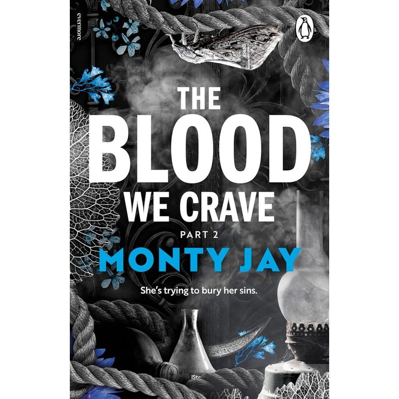 The Blood We Crave Part Two