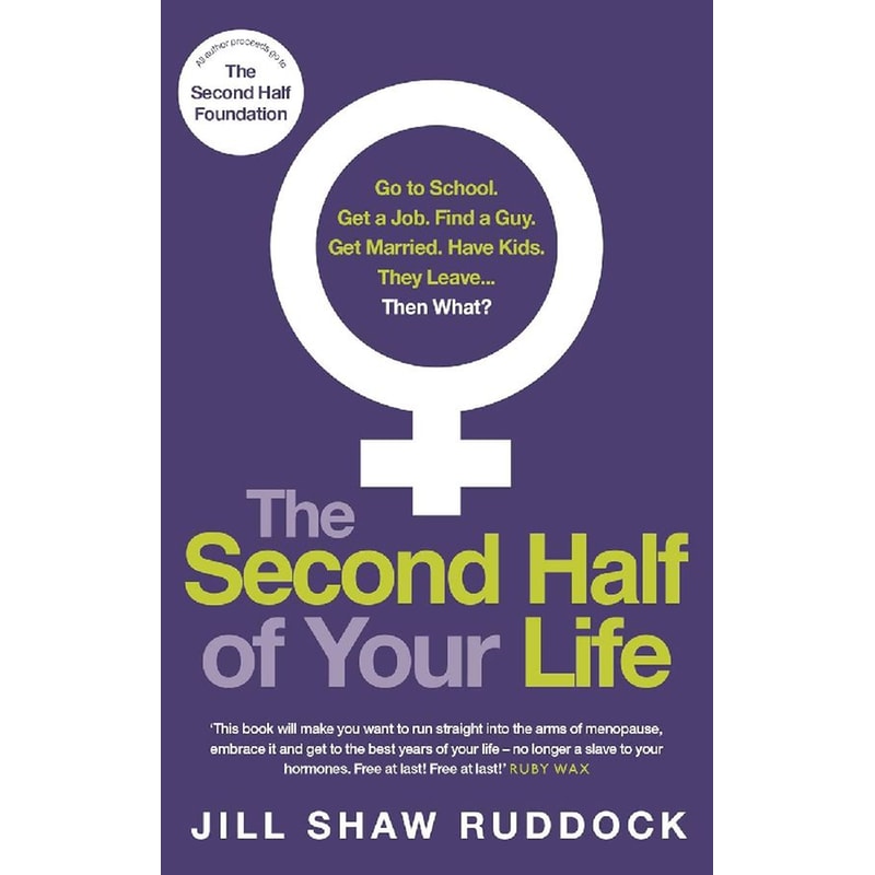 The Second Half of Your Life